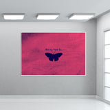 Its my time to FLY Wall Art