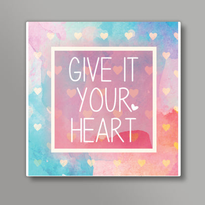 Your Heart Square Art Prints