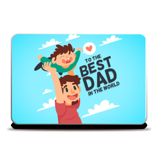 Father Making Son Fly Fathers Day | #Fathers Day Special  Laptop Skins