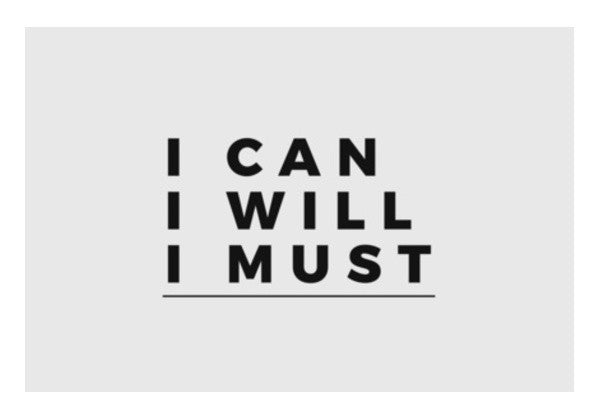 I CAN, I WILL, I MUST | Motivation Wall Art