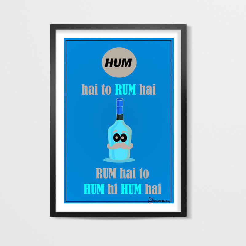 Hum hai to Rum hai Wall Art