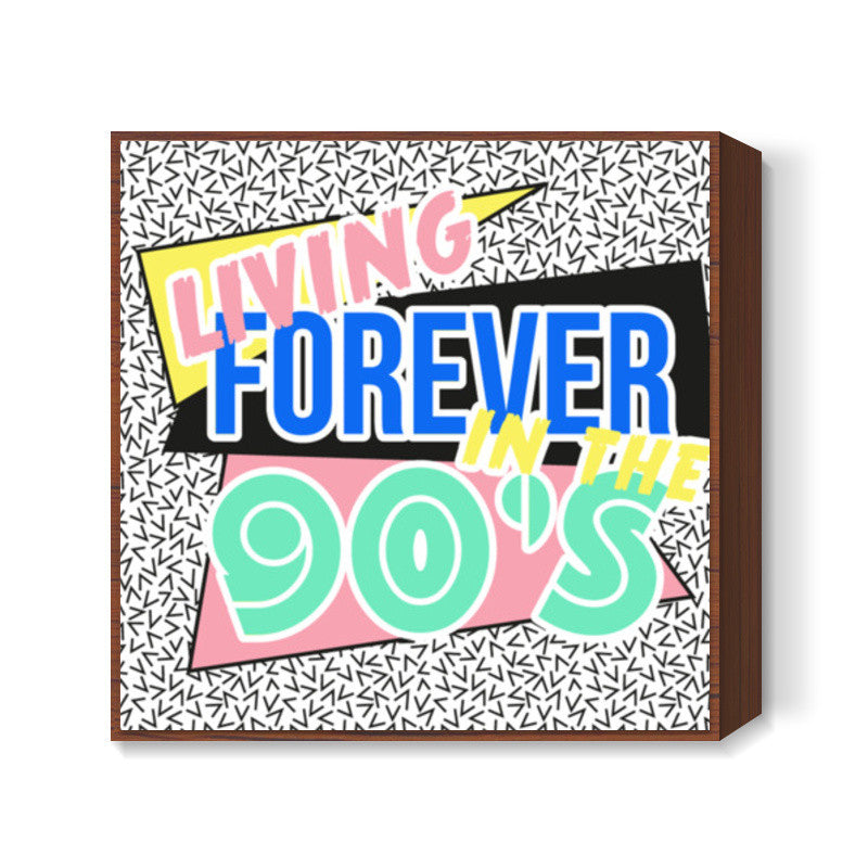 90S KID! Square Art Prints