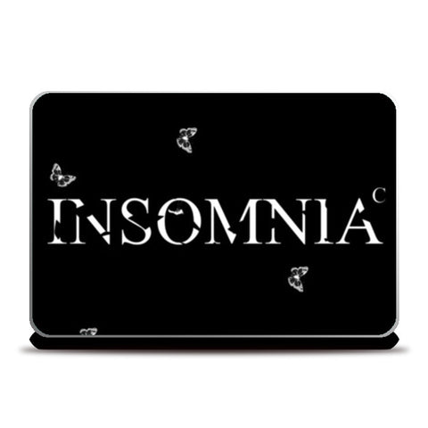 Laptop Skins, Insomnia