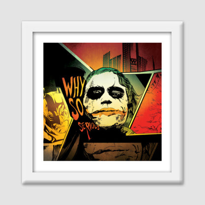 Premium Square Italian Wooden Frames, Why so Serious | The Joker Premium Square Italian Wooden Frames