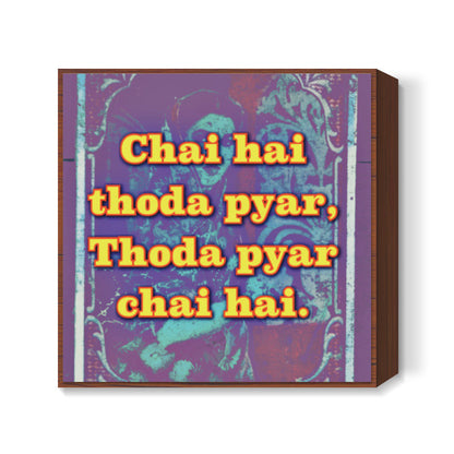 Chai hai thoda pyar Square print | Dhwani Mankad