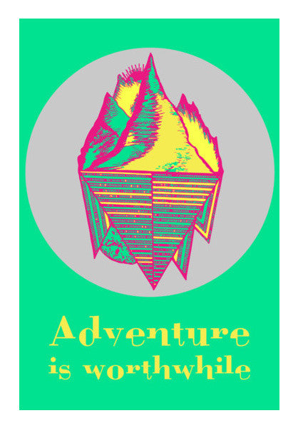 Wall Art, Adventure is worthwhile ! Wall Art