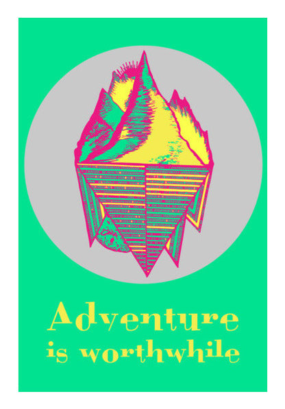 Wall Art, Adventure is worthwhile ! Wall Art