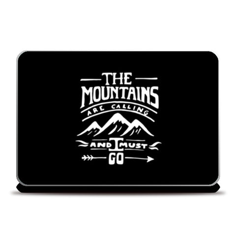 Mountains are calling Laptop Skins
