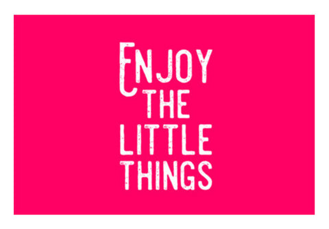 Enjoy The Little Things Art PosterGully Specials