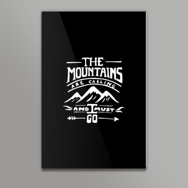 Mountains are calling Wall Art