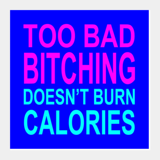 Bitching Square Art Prints