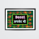 Donut upset me retro Poster | Dhwani Mankad