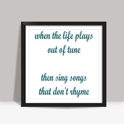 Out of Tune Square Art Prints