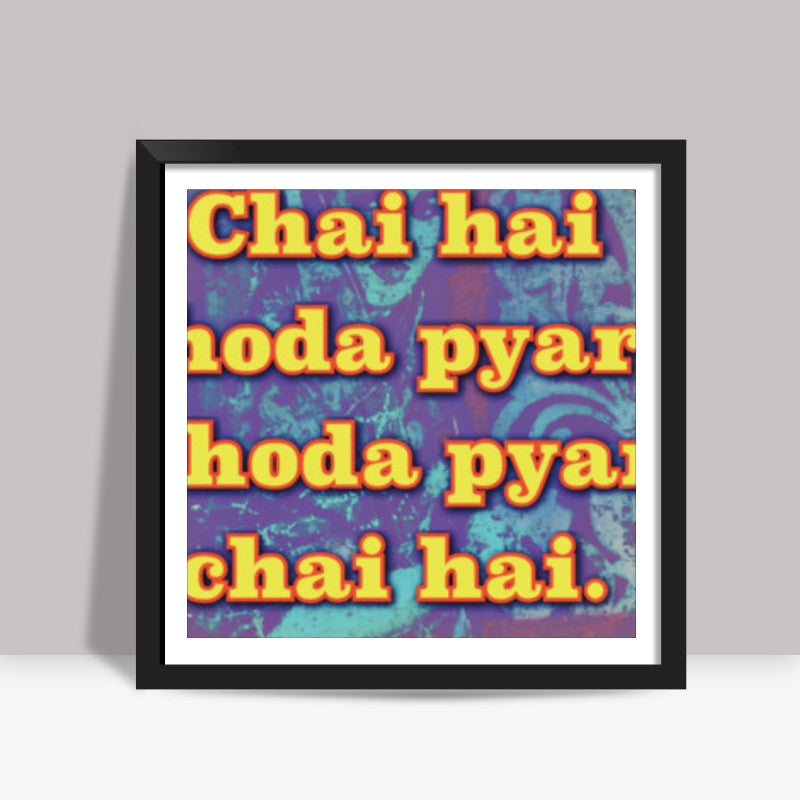 Chai hai thoda pyar Square print | Dhwani Mankad