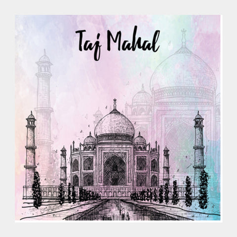 The Taj Mahal- Mughal architecture Square Art Prints