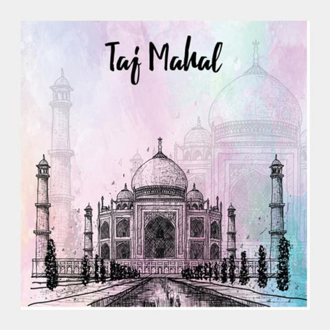 The Taj Mahal- Mughal Architecture Square Art Prints PosterGully Specials