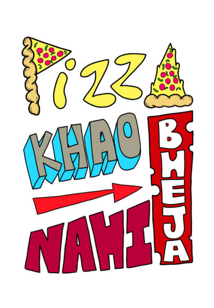 Pizza Khao Bheja Nahi Wall Art