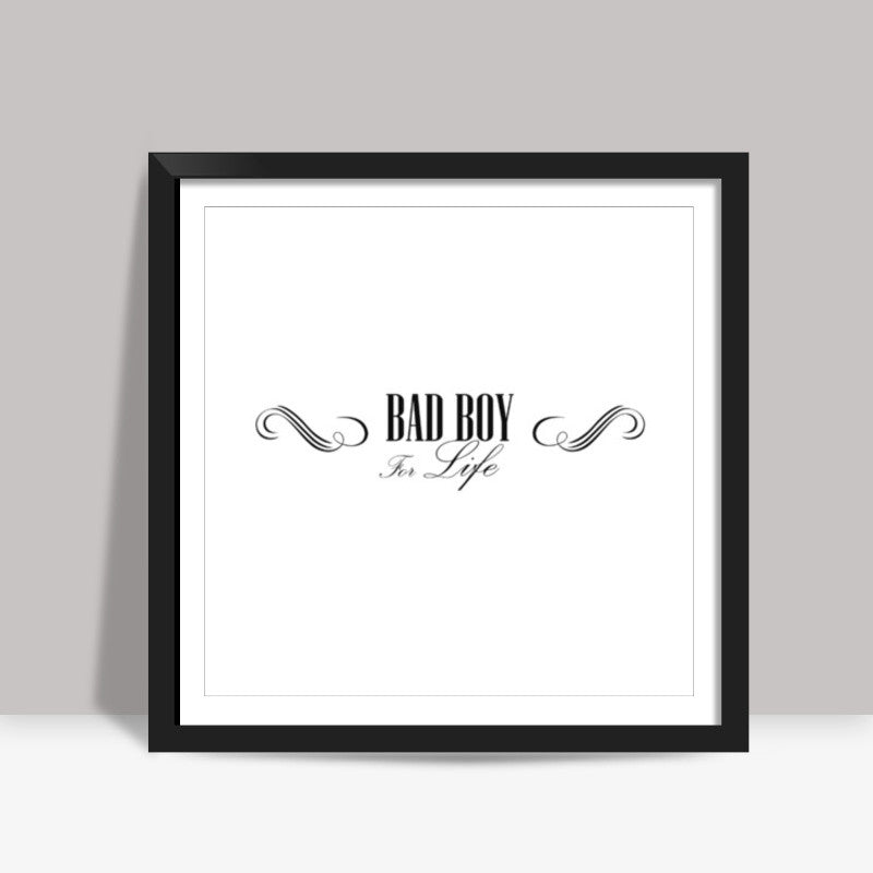 Badboy Square Art Prints