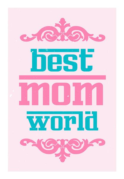PosterGully Specials, Best Mom World Art Wall Art