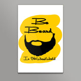 be beard Wall Art