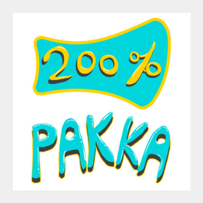 200% Pakka Square Art Prints