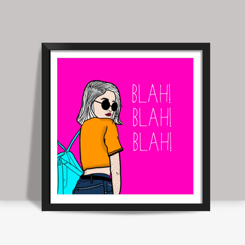 BLAH BLAH BLAH 2 Square Art Prints