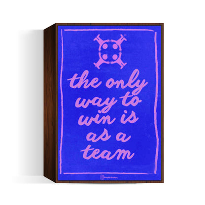 Work As a Team Wall Art