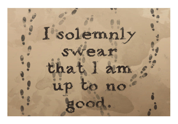 I solemnly swear quote - Harry Potter Wall Art