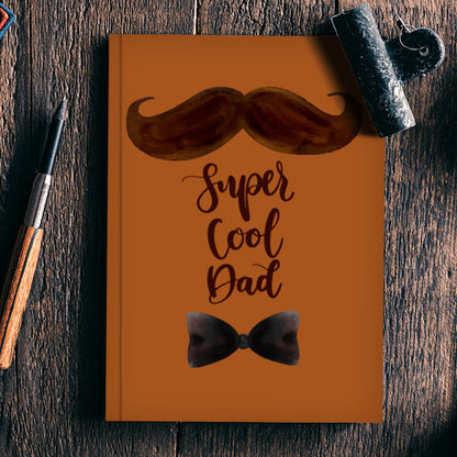 Super Dad | #Fathers Day Special Notebook