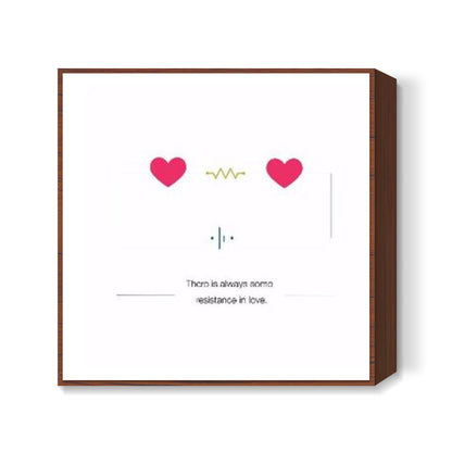 About the resistance in love