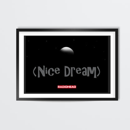 Radiohead - Nice Dream Wall Art