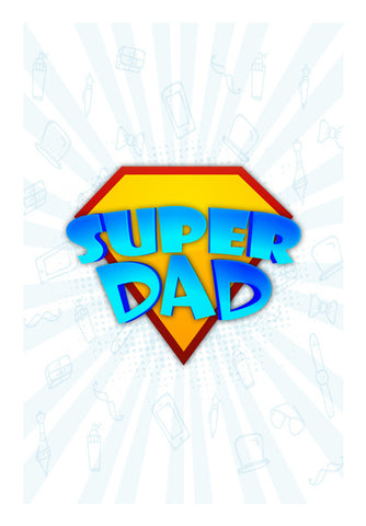 Super Dad Symbol Fathers Day | #Fathers Day Special  Wall Art