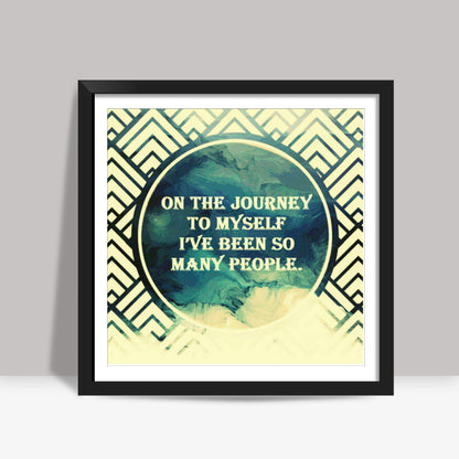 Quote  Square Art Prints