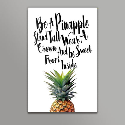 Be A Pinapple Wall Art