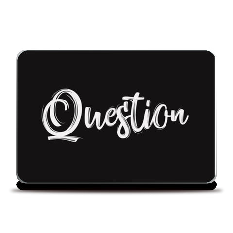 Question  Laptop Skins