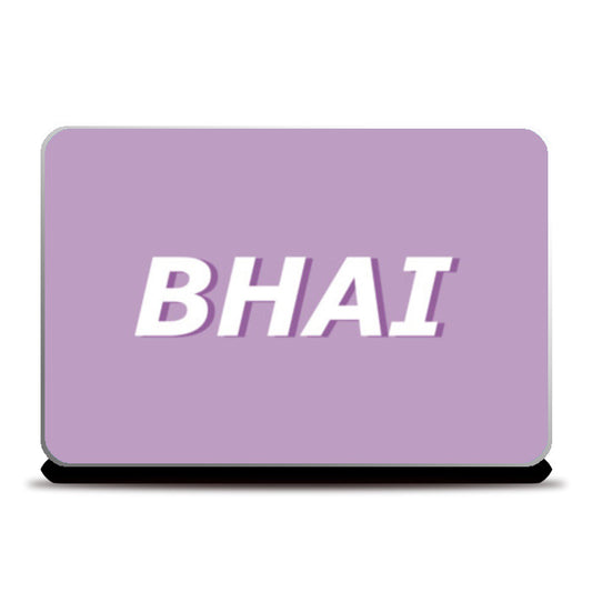 Bhai Laptop Skins