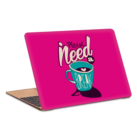 I Need A Coffe Break Typography Artwork Laptop Skin