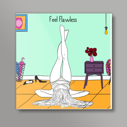 Feel Flawless! Square Art Prints