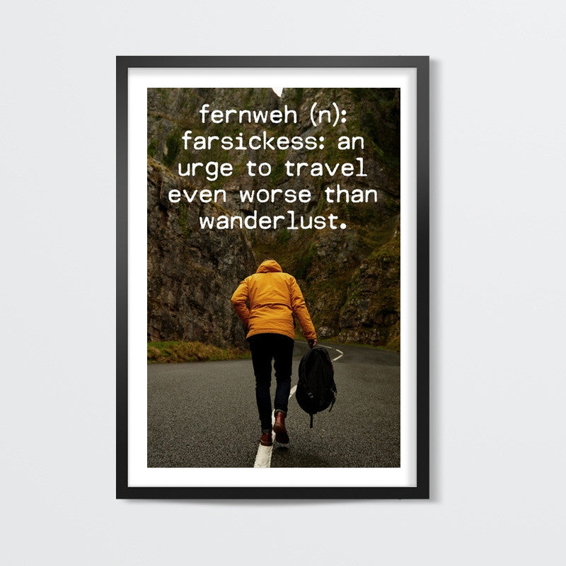 Wanderlust travel fernweh quotes  Wall Art