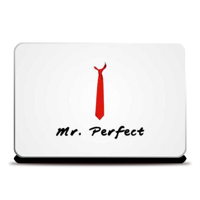 Mr. Perfect  Laptop Skins