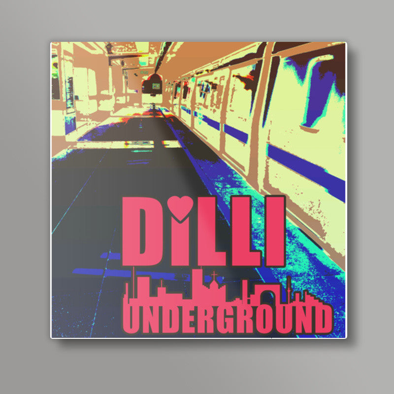 Dilli Underground Square Art Prints