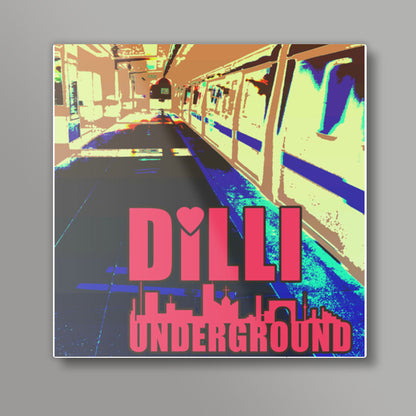 Dilli Underground Square Art Prints