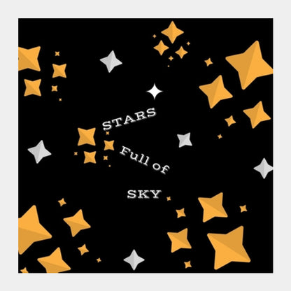 STARS FULL OF SKY Square Art Prints