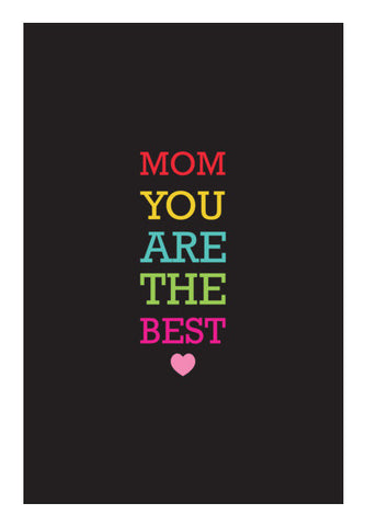 Mom The Best Typographic Art PosterGully Specials