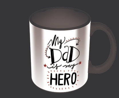 My Dad My Hero Happy Fathers Day Art Coffee Mugs