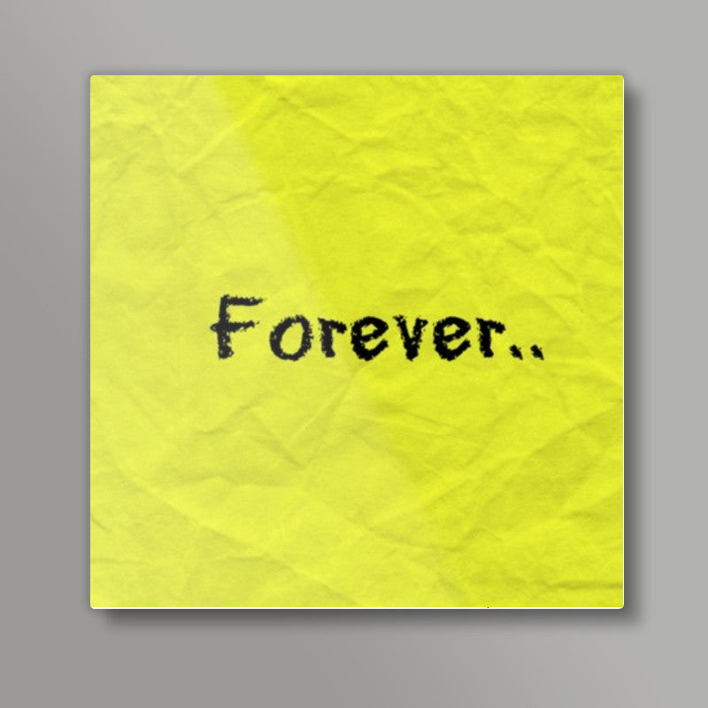 Forever Square Art Prints