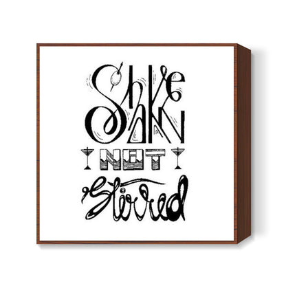 Shaken, not Stirred Square Art