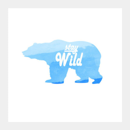 Stay Wild. Square Art Prints