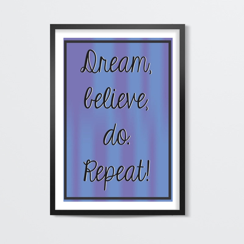 Dream, motivational qoutes Wall Art