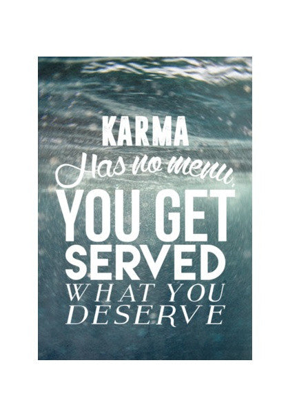 Wall Art, Karma has no menu. Wall Art